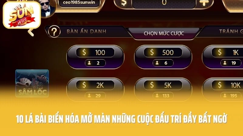 Sâm Lốc SUNWIN - Căng Não Từng Lá Bùng Nổ Màn Chốt Hạ 1 10 lá bài biến hóa mở màn những cuộc đấu trí đầy bất ngờ