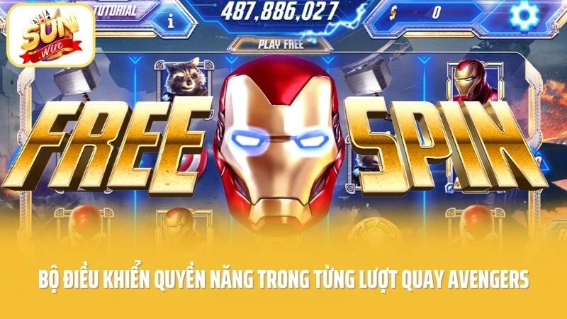 Avengers SUNWIN - Biệt Đội Siêu Anh Hùng Đại Náo Hũ Thưởng 3 Bộ điều khiển quyền năng trong từng lượt quay Avengers