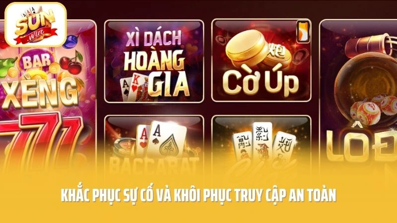 Khắc phục sự cố và khôi phục truy cập an toàn