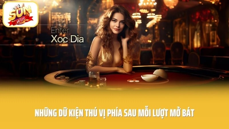 Những dữ kiện thú vị phía sau mỗi lượt mở bát